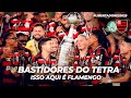 Bastidores do Tetra: Flamengo x Palmeiras 🏆