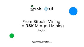 Webinar Series: From Bitcoin Mining to RSK Merged Mining