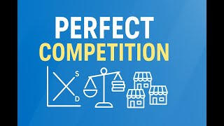 Perfect Competition Explained | OpenStax Microeconomics Ch. 8