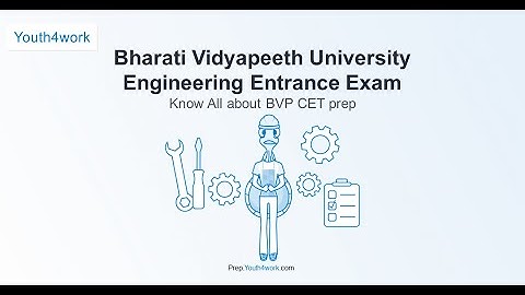 BVP CET Exam Information | Eligibility, Exam Pattern | Syllabus | Bharti Vidyapeeth Engineering Test