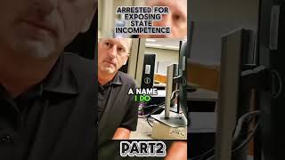ARR E STED FOR EXPOSING STATE INCOMPETENCE #AuditNation #FreedomToFilm #TransparencyMatters