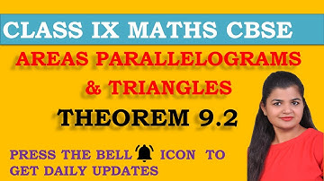 Theorem 9.2 ( AREAS PARALLELOGRAMS & TRIANGLES ) Class 9 NCERT CBSE Maths @GANITSHALA