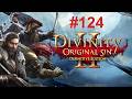 Let's Play! Divinity original Sin 2 #124 Fallen auslösen kann ich!