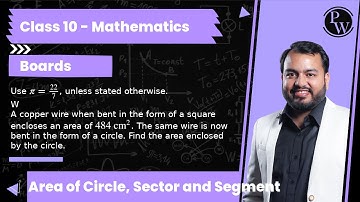 Use π=22/7, unless stated otherwise.A copper wire when bent in the form of a square encloses an a...
