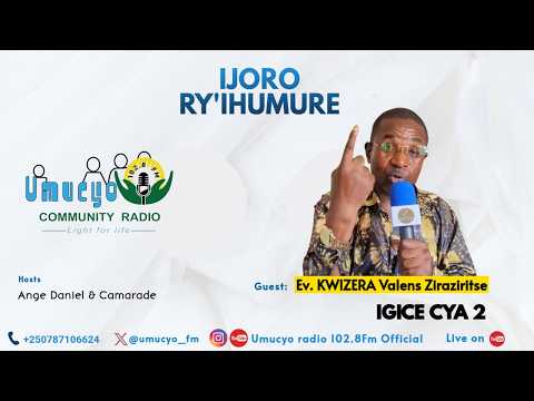 #ijororyihumure: IGICE CYA 2 - KWIZERA Valens ZIRAZIRITSE