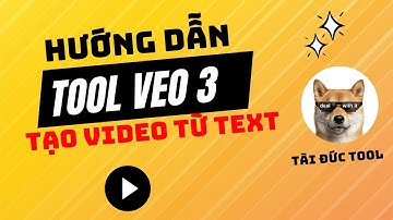 [Phần 2]:  Hướng dẫn sử dụng Text to Video - Tool Veo 3 Automation Tài Đức