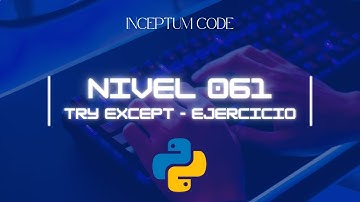 [061] Calculadora en Python con Manejo de Errores (Ejercicio Práctico)