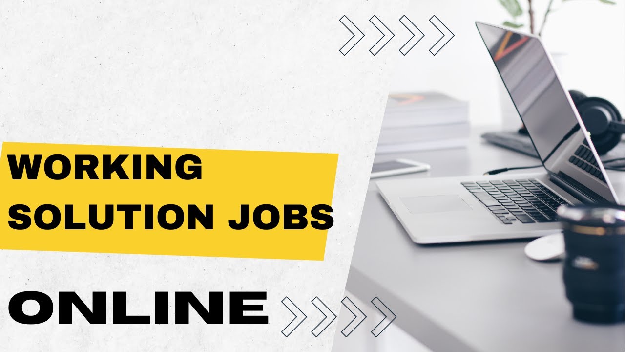 WORKING SOLUTION JOBS |
