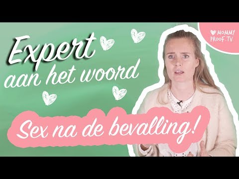 Video: Hoe Snel Mag Je Seks Hebben Na De Bevalling?