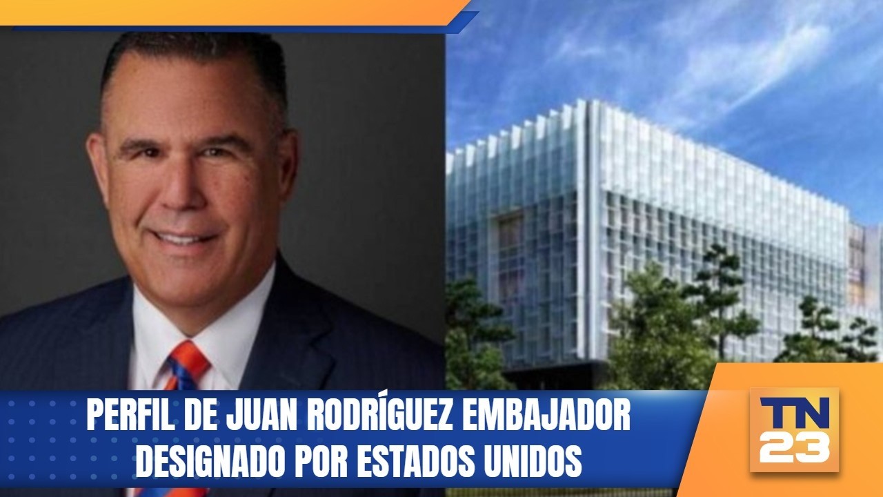 Perfil de Juan Rodríguez embajador designado por Estados Unidos
