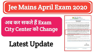 jee mains application form correction - Jee mains new update 2020