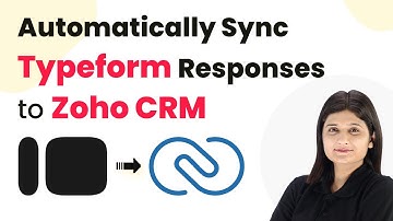 How to Automatically Sync Typeform Responses to Zoho CRM