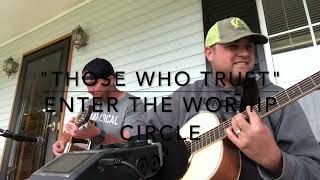 Watch Enter The Worship Circle Those Who Trust video