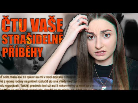ČTU VAŠE STRAŠIDELNÉ