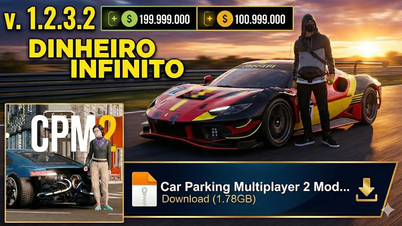 Car Parking Multiplayer 2 Mod Dinheiro Infinito v. 1.2.3.2 Atualizado 2025 Com Tudo Liberado 