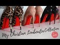MY CHRISTIAN LOUBOUTIN COLLECTION 2017  👠👠(Try-on Haul)