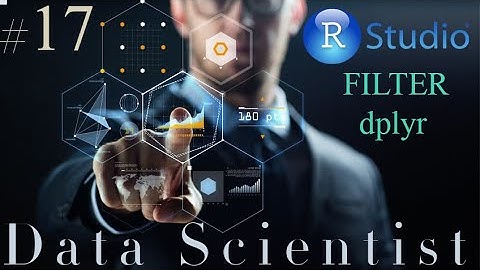 Formation Data Scientist #17- Tutoriel R - filtrer des données avec filter - dplyr