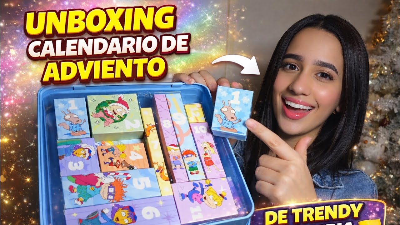 UNBOXING CALENDARIO ADVIENTO TRENDY