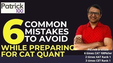 6 common mistakes to avoid while preparing for CAT Quant | Last Minute tips for CAT Quant Section