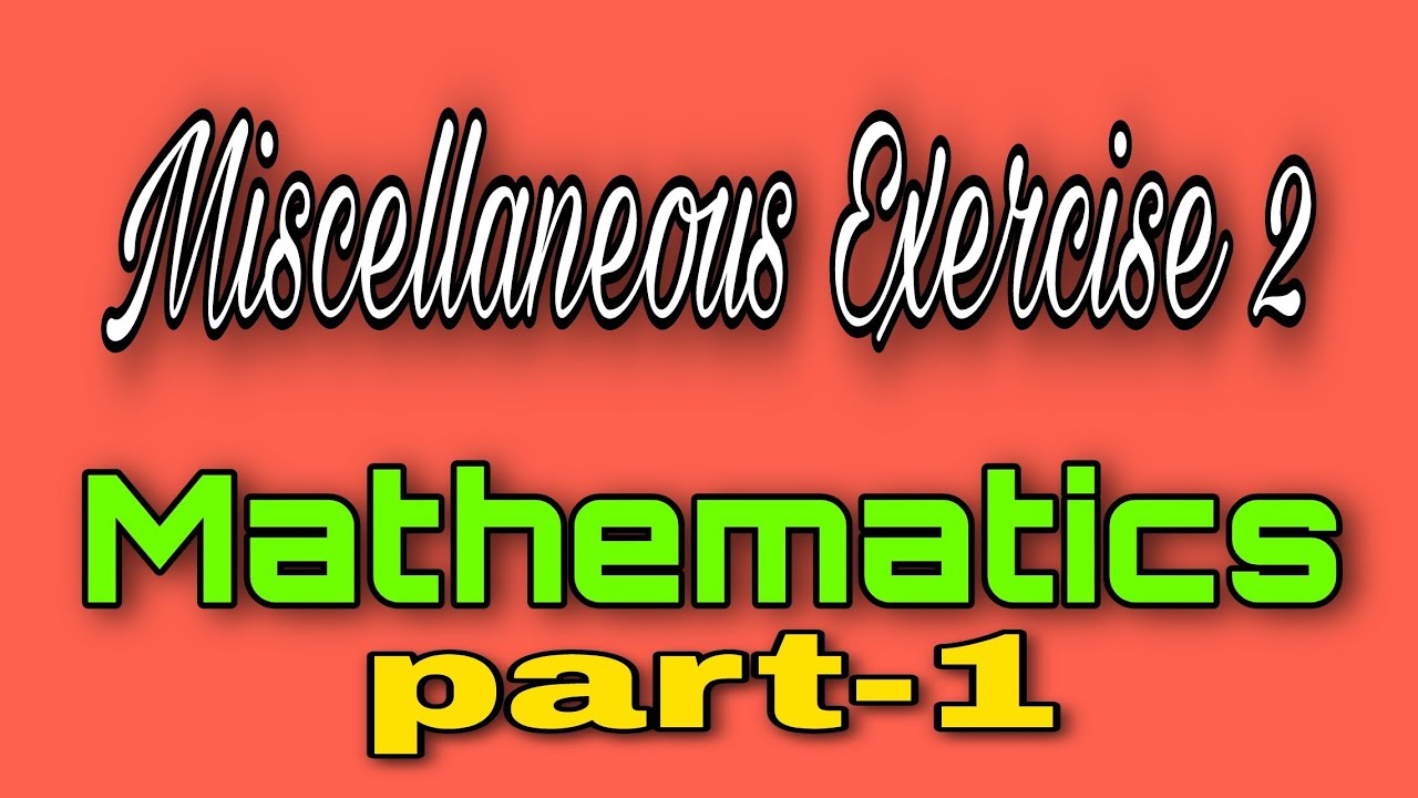 std.8 maths | Miscellaneous Exercise 2 | part 1 | maharashtra board | Master's Stuff
