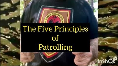 The Five Principles of Patrolling
