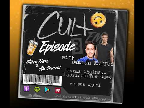 Cult FM x Damian Maffei - Texas Chain Saw Massacre The Game