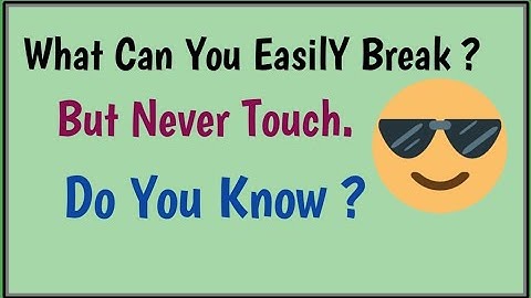What Can You Easily Break,But You Can Never Touch It !! || Logical Sansaar ||