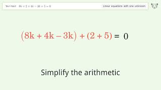 Solve 8k+2+4k-3k+5=0: Linear Equation Video Solution | Tiger Algebra