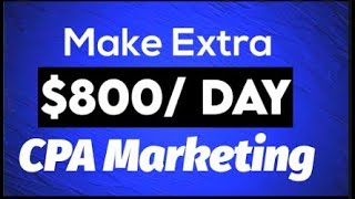 CPA MARKETING | How to Promote CPA offers using paid traffic (Make Money Online) | Cpamarketing