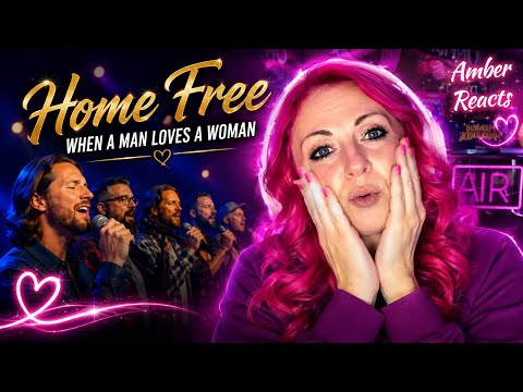 HOME FREE – “When A Man Loves A Woman” | THIS Harmony Was Unreal 😭🔥