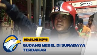 Gudang Mebel di Surabaya Terbakar