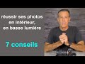 7 conseils pour réussir ses photos en intérieur, en basse lumière download premium version original top rating star