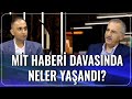 MİT Haberi Davasında Neler Yaşandı? | Sisler Bulvarı | 23.09.2020