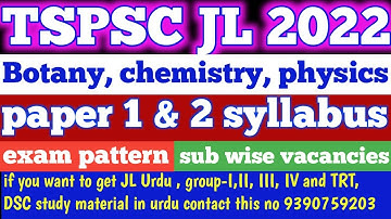 TSPSC JL Botany, chemistry, physics syllabus|| exam pattern|sub wise vacancies| # ts jl syllabus