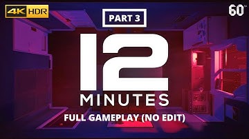 TWELVE MINUTES PS5™ FULL GAMEPLAY (UNEDITED) - PART 3 (2160p60 4K) | No Commentary