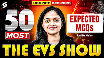 UGC NET DEC 2025 EVS Paper 2 | 50 Most Expected MCQs UGC NET EVS Preparation | By Anshika Mam