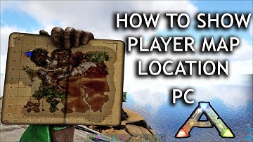 Show Player Map Location Ark Survival Evolved