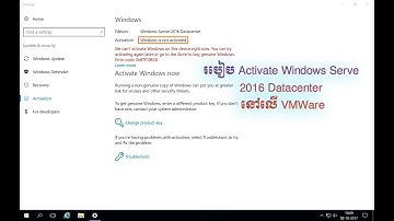 របៀប Activate Windows Server 2016 Datacenter នៅលើ VMWare ។