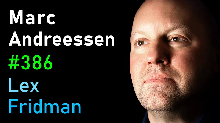 Marc Andreessen: Future of the Internet, Technology, and AI | Lex Fridman Podcast #386 - DayDayNews