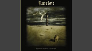 Watch Funebre The True Reason video