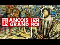François 1er, le grand roi (épisode 2)