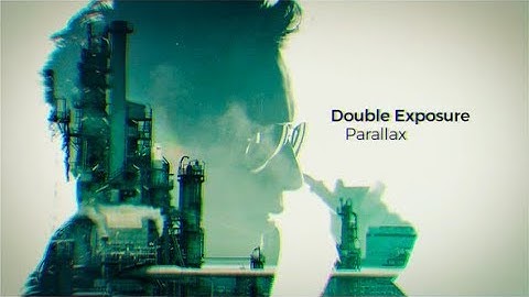 Double Exposure / Parallax Slideshow ★ After Effects Template ★ AE Templates