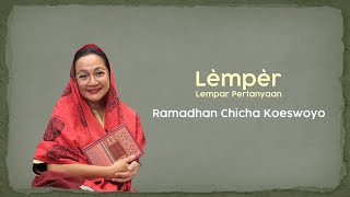 Lmpr Ramadhan Chicha Koeswoyo