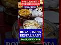 Germany indisches essen | indian street food in germany | royal India restaurant bonn #viralvideo