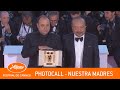 CAMERA D'OR - NUESTRAS MADRES - PHOTOCALL - VF