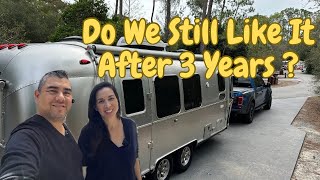 Airstream 3 Year Update / Do We Still Like It?