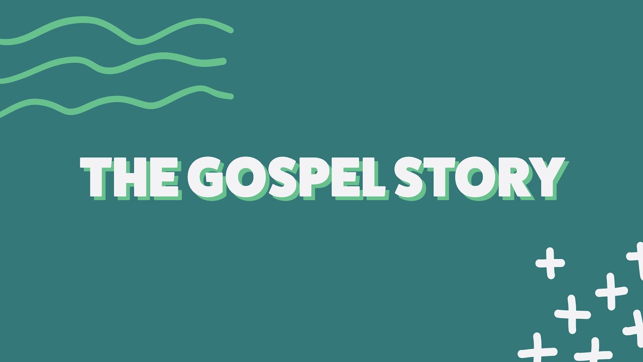 The Gospel Story | Week 5 - YouTube