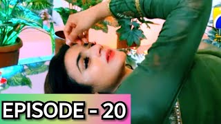 Mohabbat Na Kariyo Episode 20 & 21 || Muhabbat Na Kariyo New PROMO || COMPLETE STORY