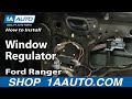 How to Replace Window Regulator 1993-2011 Ford Ranger