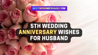 5th Wedding Anniversary Wishes for Husband